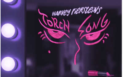 Marin Theatre Company Closes its 23-24 Season with ‘Torch Song,’ the Bay Area’s First Look at Harvey Fierstein’s Acclaimed, Revised Two-Act Version of His Tony-winning Torch Song Trilogy – Runs Thru June 2